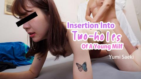 Heyzo HZ-3546 Insertion Into Two-holes Of A Young Milf - Yumi Saeki Blame A Tiny Mature Woman's Two Holes! - Yumi Saeki